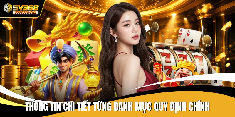 Thông tin chi tiết từng danh mục quy định chính